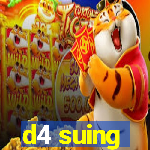 d4 suing